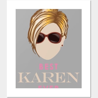 Best Karen Ever Posters and Art